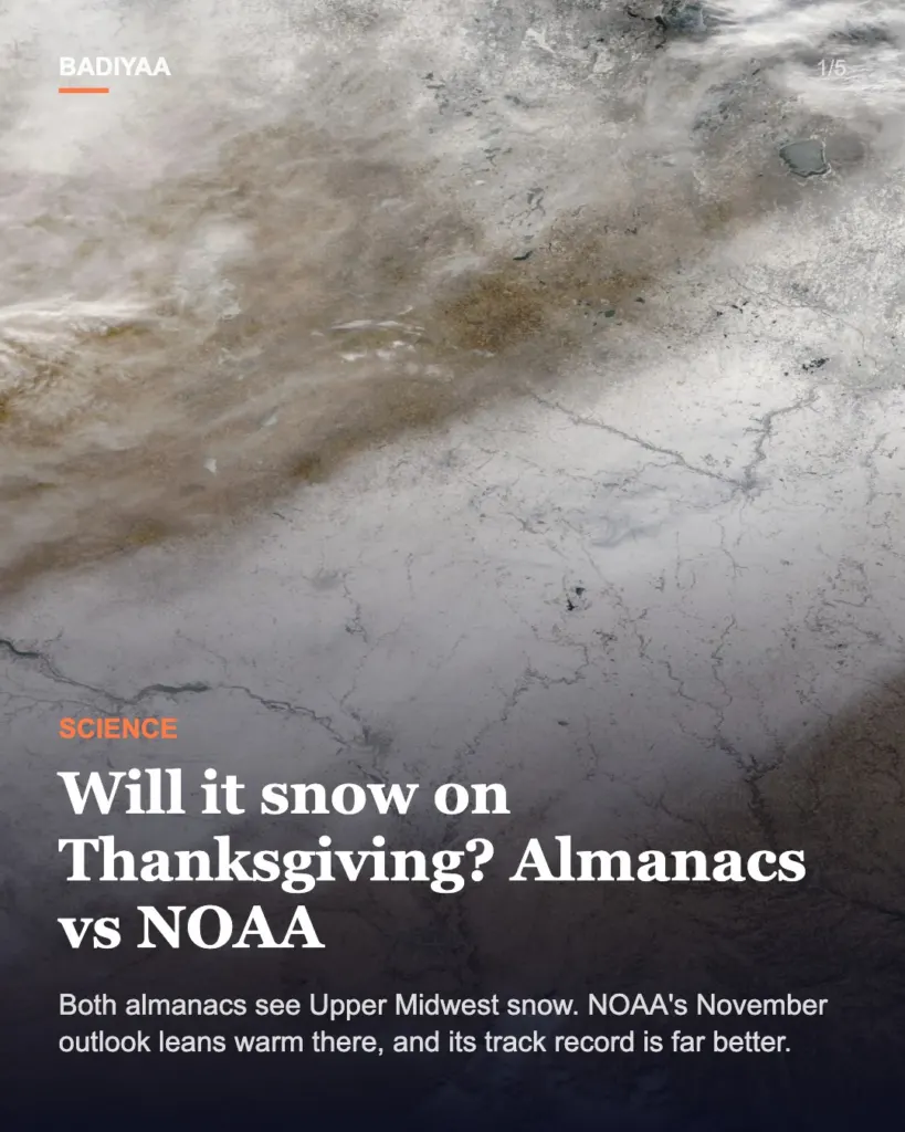 Slide 1 of 5: Almanacs call for Thanksgiving snow in the Upper Midwest; NOAA’s November outlook leans warm there