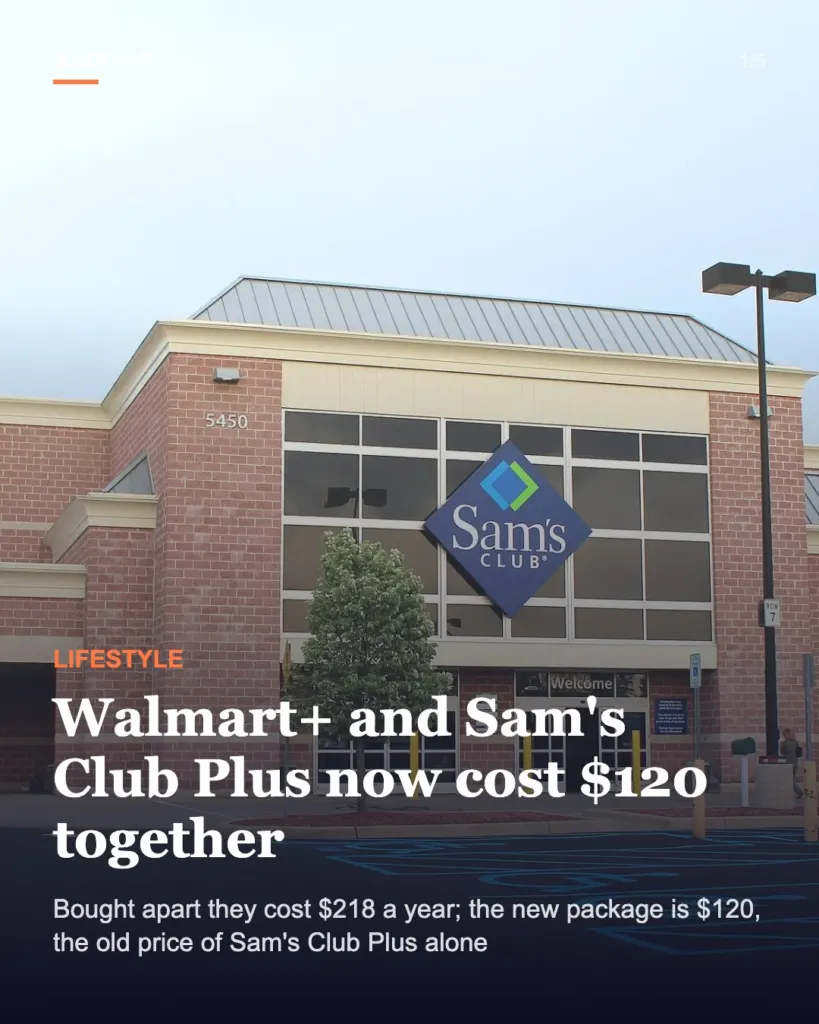 Slide 1 of 5: Walmart+ and Sam’s Club Plus now sell together for $120 a year in the US, $98 less than buying both
